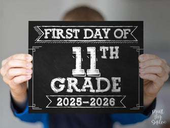 First Day Of 11th Grade Sign PRINTABLE, Back To School Sign, 1st Day Chalkboard, Class Of 2027