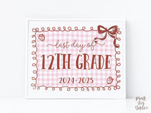 Last Day Of 12th Grade Sign Bow PRINTABLE, Twelfth Grade, Girl Coquette, Gingham Cottagcore, End Of School, Strawberry Photo Prop, 2025