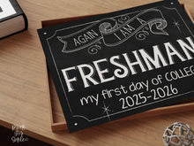 First Day Of College 2025 Sign Freshman PRINTABLE Chalkboard, Instant Download, School Sign, Photo Prop