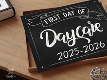 First Day Of Daycare Sign PRINTABLE Chalkboard School Sign, Photo Prop, Instant Download