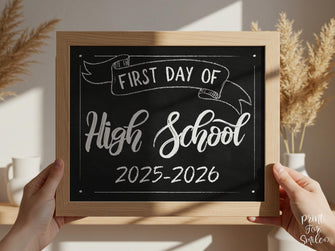 First Day Of High School Sign PRINTABLE Chalkboard School Sign, Photo Prop, Instant Download
