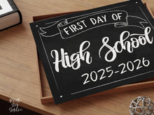 First Day Of High School Sign PRINTABLE Chalkboard School Sign, Photo Prop, Instant Download