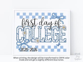 First Day Of College Sign Toile PRINTABLE, Gingham School Sign, Photo Prop, Daisy Cute Elegant Coquette Whimsical