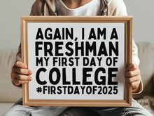 First Day Of College Sign PRINTABLE, College Freshman, Back To School Sign, 1st Day Photo Props