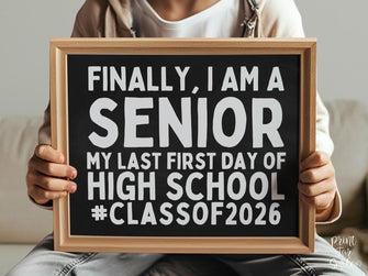 First Day Of Senior Year Sign PRINTABLE, Class Of 2026, Chalkboard, Back To School Sign, 1st Day Photo Props