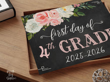 Floral First Day Of Fourth Grade Sign 4th Girl PRINTABLE Chalkboard Back To School Sign Photo Prop