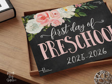 Floral First Day Of Preschool Sign Girl PRINTABLE Chalkboard Back To School Sign Photo Prop