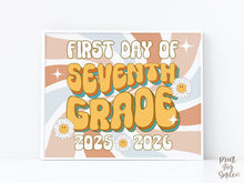 Retro First Day Of 7th Grade Sign Groovy, PRINTABLE Seventh Grade Back To School Sign, First Day Of School Sign