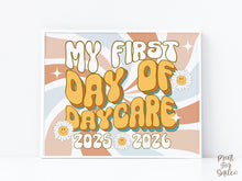 Retro First Day Of Daycare Sign Groovy, PRINTABLE Back To School Sign, First Day Of School Sign