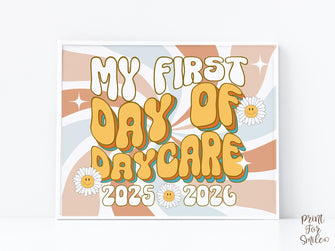 Retro First Day Of Daycare Sign Groovy, PRINTABLE Back To School Sign, First Day Of School Sign