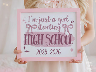 Girl First Day Of High School Sign, PRINTABLE Back To School Sign, Cute Coquette Bow Pink Y2K Photo Prop, Balletcore Aesthetic