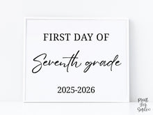 Modern First Day Of Seventh Grade Sign PRINTABLE 7th Grade Minimalist Back To School Sign, Photo Prop Simple Script, Bold Clean Classic