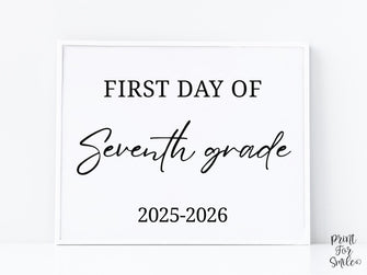 Modern First Day Of Seventh Grade Sign PRINTABLE 7th Grade Minimalist Back To School Sign, Photo Prop Simple Script, Bold Clean Classic