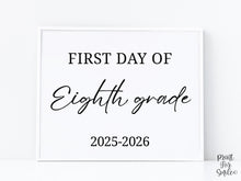 Modern First Day Of Eighth Grade Sign PRINTABLE 8th Grade Minimalist Back To School Sign, Photo Prop Simple Script, Bold Clean Classic