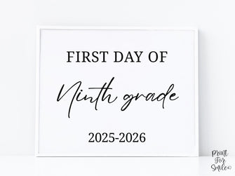 Modern First Day Of Ninth Grade Sign PRINTABLE 9th Grade Minimalist Back To School Sign, Photo Prop Simple Script, Bold Clean Classic