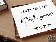 Modern First Day Of Ninth Grade Sign PRINTABLE 9th Grade Minimalist Back To School Sign, Photo Prop Simple Script, Bold Clean Classic