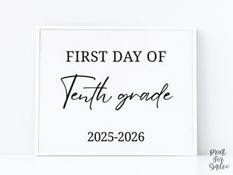 Modern First Day Of Tenth Grade Sign PRINTABLE 10th Grade Minimalist Back To School Sign, Photo Prop Simple Script, Bold Clean Classic