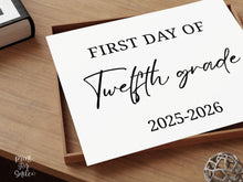 Modern First Day Of Twelfth Grade Sign PRINTABLE 12th Grade Minimalist Back To School Sign, Photo Prop Simple Script, Bold Clean Classic