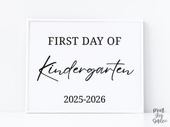 Modern First Day Of Kindergarten Sign PRINTABLE Minimalist Back To School Sign, Photo Prop Simple Script, Bold Clean Classic