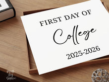 Modern First Day Of College Sign PRINTABLE Minimalist Back To School Sign, Photo Prop Simple Script, Bold Clean Classic