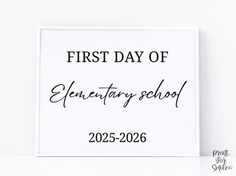 Modern First Day Of Elementary School Sign PRINTABLE Minimalist Back To School Sign, Photo Prop Simple Script, Bold Clean Classic