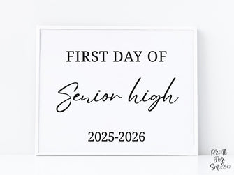 Modern First Day Of Senior High Sign PRINTABLE Minimalist Back To School Sign, Photo Prop Simple Script, Bold Clean Classic