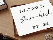 Modern First Day Of Senior High Sign PRINTABLE Minimalist Back To School Sign, Photo Prop Simple Script, Bold Clean Classic