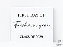 Modern First Day Of Freshman Year Sign PRINTABLE 9th Grade Minimalist Back To School Sign, Photo Prop Simple Script, Class Of 2029
