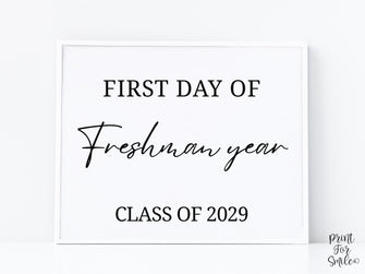 Modern First Day Of Freshman Year Sign PRINTABLE 9th Grade Minimalist Back To School Sign, Photo Prop Simple Script, Class Of 2029