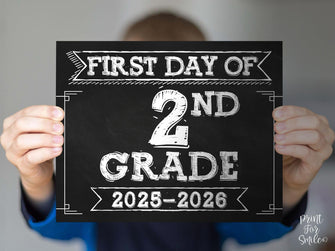 First Day Of Second Grade Sign PRINTABLE, 2nd Grade Sign, School Sign, 1st Day Chalkboard 2025