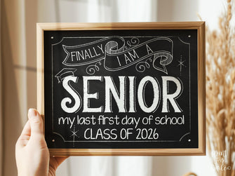 First Day Of Senior Year Class Of 2026 Sign, 12th Grade PRINTABLE Last First Day Of School Sign