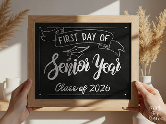 First Day Of Senior Year Sign PRINTABLE Chalkboard School Sign, Photo Prop, Instant Download, Class Of 2026