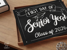 First Day Of Senior Year Sign PRINTABLE Chalkboard School Sign, Photo Prop, Instant Download, Class Of 2026