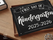 First Day Of Kindergarten Sign PRINTABLE School Sign, Chalkboard Photo Prop, 2025