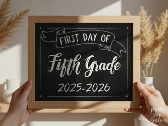 First Day Of Fifth Grade Sign PRINTABLE 5th Grade Sign, School Sign, Photo Prop, Instant Download, Chalkboard 2025