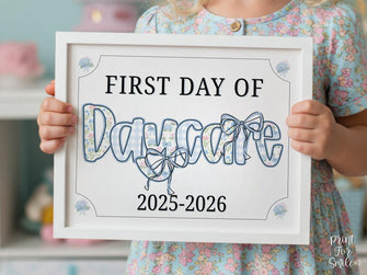 First Day Of Daycare Sign Modern Grandmillennial Cute Whimsical Elegant School Sign Photo Prop Coquette Floral Watercolor PRINTABLE