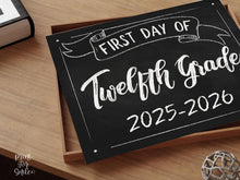 First Day Of Twelfth Grade Sign PRINTABLE 12th Grade Sign, Chalkboard, School Sign, Photo Prop, Instant Download