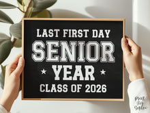 First Day Of Senior Year Sign Sports PRINTABLE Chalkboard Boy Last First Day School Style, High School Sign, Bold Simple Minimalist Modern