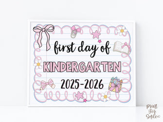 Cute First Day Of Kindergarten Sign PRINTABLE School Sign Photo Prop, Instant Download, Pastel Coquette Bow Girly Whimsical Modern