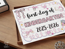 Cute First Day Of Kindergarten Sign PRINTABLE School Sign Photo Prop, Instant Download, Pastel Coquette Bow Girly Whimsical Modern