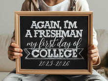 First Day Of College Sign PRINTABLE Chalkboard 2025