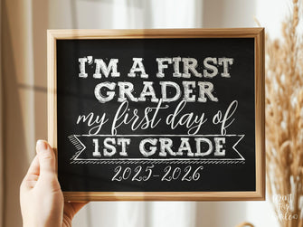 First Day Of First Grade Sign 1st Grade Sign PRINTABLE Chalkboard 2025