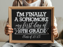 First Day Of 10th Grade Sign Sophomore Year PRINTABLE Tenth Grade Class 2028