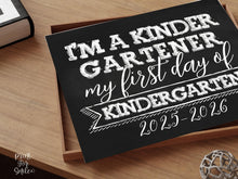 First Day Of Kindergarten Sign PRINTABLE Chalkboard 1st Day Kindergarten 2025