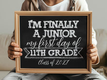 First Day Of 11th Grade Sign, Junior Year Sign, PRINTABLE 1st Chalkboard, Class Of 2027
