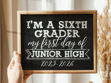 First Day Of 6th Grade Sign, Junior High Sign, PRINTABLE 1st Day Chalkboard School 2025