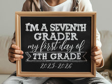 First Day Of 7th Grade Sign PRINTABLE Seventh Grade Chalkboard 2025