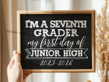 First Day Of 7th Grade Sign Junior High Sign PRINTABLE 1st Day Chalkboard 2025