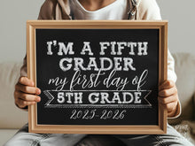 First Day Of 5th Grade Sign Fifth Grade Chalkboard PRINTABLE 2025