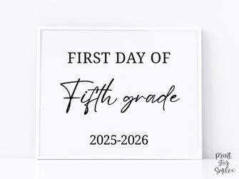 Modern First Day Of Fifth Grade Sign PRINTABLE 5th Grade Minimalist Back To School Sign, Photo Prop Simple Script, Bold Clean Classic